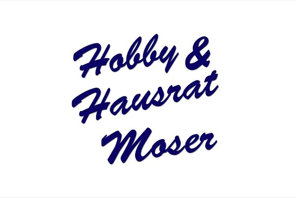 Hobby & Hausrat Moser